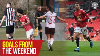 Goals From The Weekend | First Team, MU Women, Under-18s | Manchester United