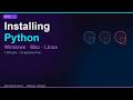 How to Install Python | Windows Mac Linux | Python for Beginners EP 02 | CodeToAGI