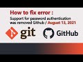 Fix Error Support for password authentication was removed Github / August 13, 2021