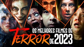 OS MELHORES FILMES DE #TERROR DE 2023 ATÉ AGORA!