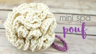 How To Crochet A Mini Spa Pouf (Summer Spa Getaway CAL)