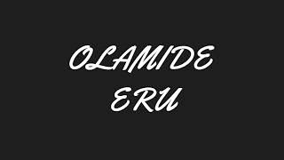 Olamide - Eru ( Lyrics ) #Ybnl