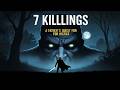 7 killings :  A Father's quest for justice SpineChilling Horror thriller story #horrorstories