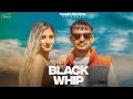 Black Whip - Tufaan (Official Video) | Team23 Records | Latest Punjabi Rap Song 2021