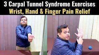 Carpal Tunnel Syndrome Exercises, Wrist and Hand Pain, CTS, Carpal Tunnel Syndrome Treatment