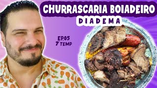 TIVE QUE VIRAR O JOÃO KLEBER PRA PROVAR ESSA MARMITA  - BOIADEIRO CHURRASCARIA - T07.EP05