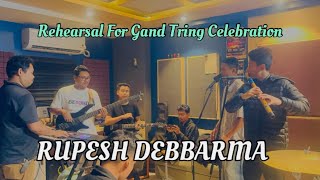 RUPESH DEBBARMA || Rehearsal For Grand Tring Celebration 2024|| Achaima Ha Musical Band|| Athaibari