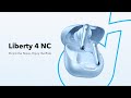 Introducing soundcore Liberty 4 NC True-Wireless Noise Cancelling Earbuds