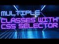 Multiple Classes with CSS Selectors to Find Elements | Selenium WebDriver with Python | Tutorial 11