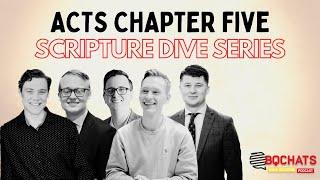 Scripture Dive: Acts Chapter Five