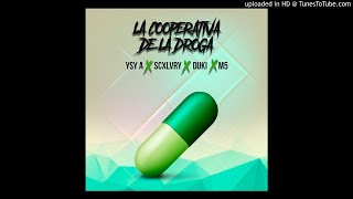 Ysy A x Larry el M5 x Duki x Scxlvry - La Cooperativa de la Droga (Prod. Kamus)