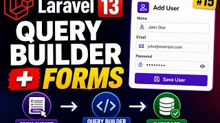Laravel 13 Query Builder with Forms | EP 15