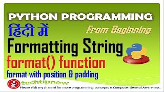 Formatting String in Python | Python format() function & String Padding