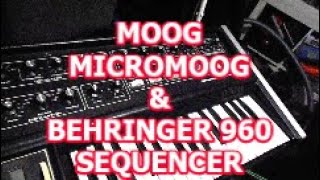 MOOG MICROMOOG \u0026 BEHRINGER 960 SEQUENCER