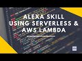 How to Build Alexa Skills using AWS Lambda and Golang?