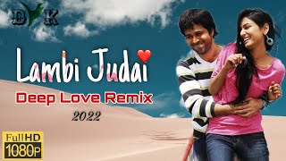 Lambi Judai (Deep Love Remix) DYK INDIA ft. Debb | Jannat | Emran Hashmi x Sonal Chouhan