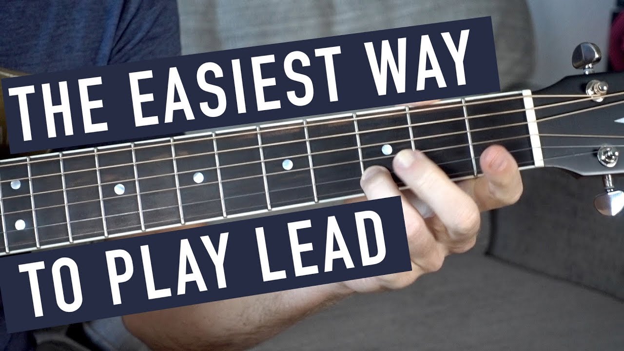The Easiest Way To Start Playing Lead On Guitar Guitar Techniques And