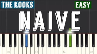 The Kooks - Naive Piano Tutorial | Easy