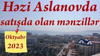 Həzi Aslanovda satılan mənzillər