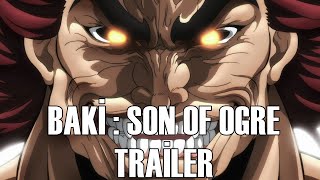 Baki: Son of Ogre Trailer (Baki: Ogre'nin Oğlu Fragman)