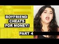 My Boyfriend Cheats on Me for Cash! | Part 4 | To Catch a Cheater