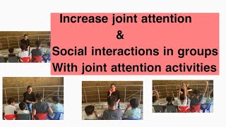 Group Activities \u0026 Joint Attention | Autism \u0026 Communication | Social Interactions \u0026 Autism