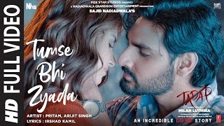 tumse bhi zyada (tadap) 2021 hindi movie video full song | Pritam, Arijit Singh #T-Series