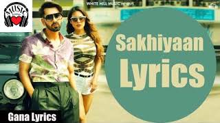 Maninder Buttar : SAKHIYAAN (Full Song) MixSingh | Babbu | New Punjabi Songs 2018 | Sakhiyan