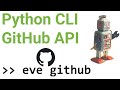Python Automation CLI | EVE Python Github API