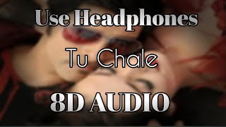 Tu Chale (8D AUDIO) - | Love Song | Arijit Singh, Shreya Ghoshal | 8D Music Adda |