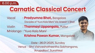 Pradyumna Bhat Bangalore 🎤carnatic classical concert 🚩 🎻 Thanmayi uppangala, Mridangam: Pawan Kumar