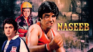 Naseeb Full Movie : Amitabh Bachchan | 80s Blockbuster Hindi Movie | Hema Malini | नसीब (1981)