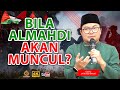 Al Mahdi Muncul, Apa Nak Buat? - Ustaz Jafri Abu Bakar