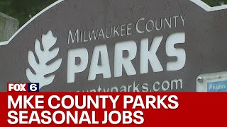 Milwaukee County Parks hiring for seasonal jobs | FOX6 News Milwaukee