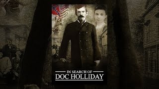 In Search of Doc Holliday