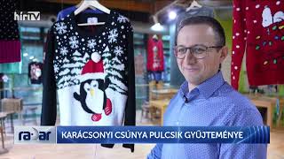 Radar – Karácsonyi csúnya pulcsik gyűjteménye (2024-12-04) - HÍR TV