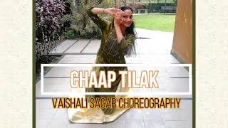 Chaap Tilak Dance Cover | Vaishali Sagar Choreography | Jeffrey Iqbal