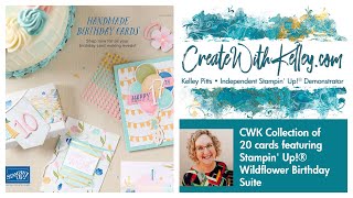 CWK Collection Cards 9 and 10: Stampin' Up® Wildflower Birthday Suite