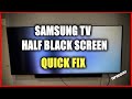 Samsung TV HALF Black Screen (TV Half Screen Darker) - Quick Fix in 5 minutes