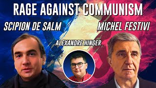 RAGE AGAINST COMMUNISM (avec Scipion de Salm et Michel Festivi) - Le Forum du PdF