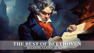 The Best Of Beethoven | Most Beautiful Classical Violin And Piano Pieces, Relaxing Classical Musict