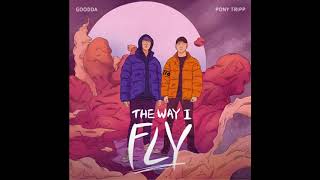 《南山中學109級徵選畢業歌- THE WAY I FLY》Goodda好達＆PonyTripp 少然 (Prod . thanks4lovinme_)