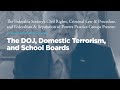 The DOJ, Domestic Terrorism, and School Boards