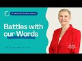 Battles with Our Words | A Minute in the Word | Pastor Jo Anne Ramsay | Speak the Word