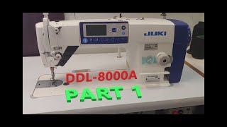 JUKI DDL-8000A basics