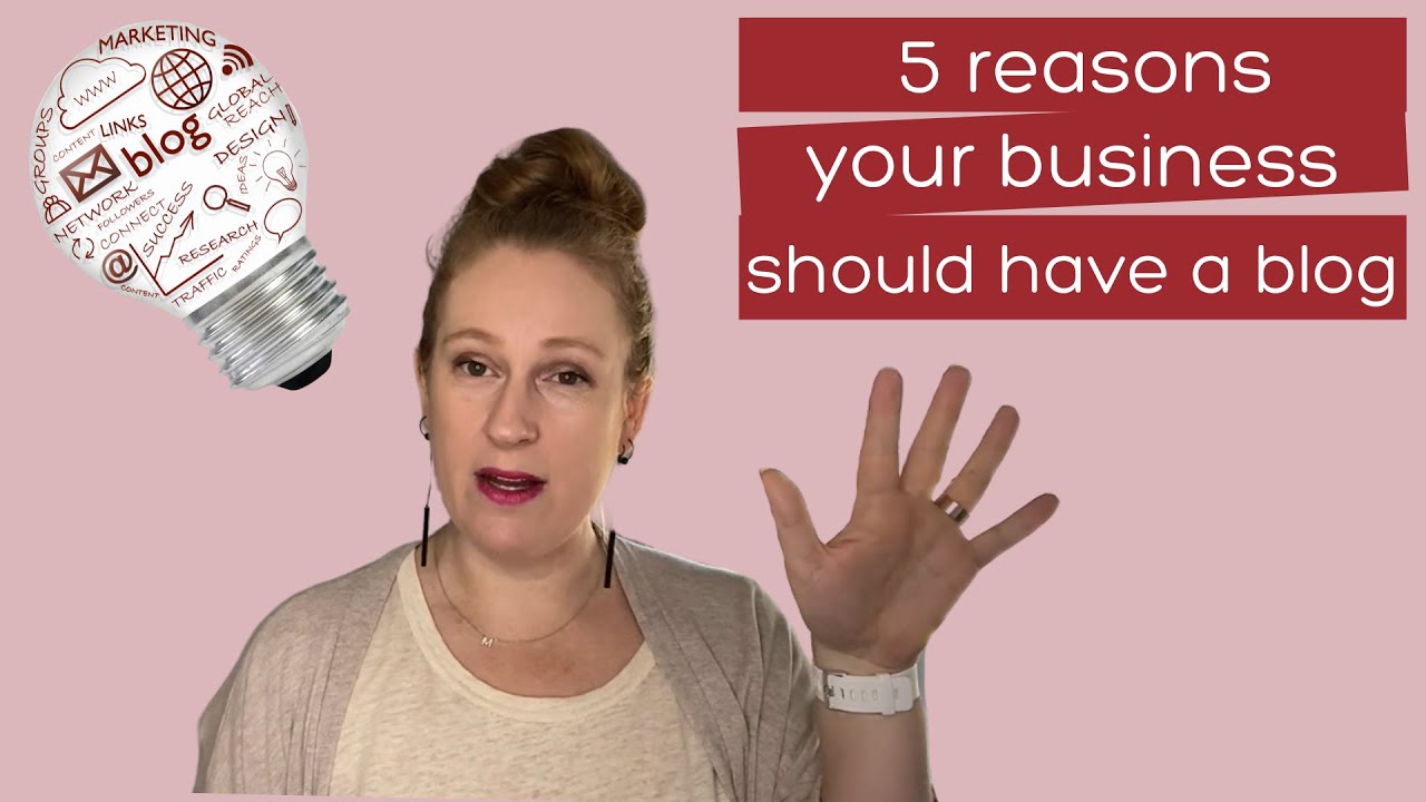 Start Blogging | Here's My Five Reasons Your Business Should Have A ...