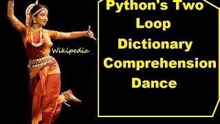 Python Two Loop Dictionary Comprehension...