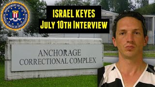 Israel Keyes FBI Interview 7/10/12