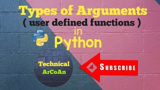 Types of Arguments in User Defined Function in Python | Python tutorial for Beginners