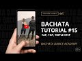 Learn Bachata - Tutorial 15 - Tap, Tap, Triple Step - Bachata Dance Academy - #shorts